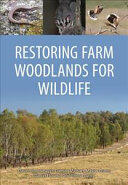 Restoring Farm Woodlands for Wildlife (ISBN: 9781486309641)