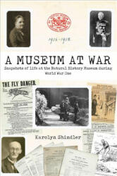 Museum at War - Karolyn Shindler (ISBN: 9780565094614)