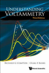 Understanding Voltammetry (Third Edition) - Richard Compton (ISBN: 9781786345295)