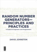 Random Number Generators--Principles and Practices: A Guide for Engineers and Programmers (ISBN: 9781501515132)