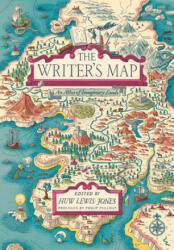 The Writer's Map: An Atlas of Imaginary Lands - Philip Pullman, Huw Lewis-Jones (ISBN: 9780226596631)