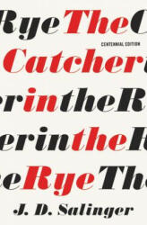 The Catcher in the Rye (ISBN: 9780316450867)