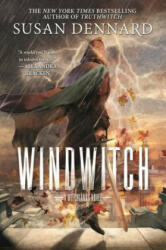 Windwitch - Susan Dennard (ISBN: 9780765379313)