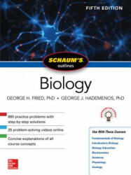 Schaum's Outline of Biology, Fifth Edition - George Hademenos, George Fried (ISBN: 9781260120783)