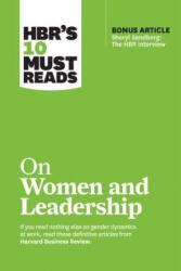 HBR's 10 Must Reads on Women and Leadership (with bonus article "Sheryl Sandberg: The HBR Interview") - Harvard Business Review, Herminia Ibarra, Deborah Tannen, Joan C. Williams, Sylvia Ann Hewlett (ISBN: 9781633696723)
