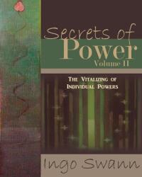 Secrets of Power, Volume II (ISBN: 9781949214628)