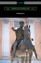 Meditations (Translated by George Long with an Introduction by Alice Zimmern) - Marcus Aurelius (ISBN: 9781420951103)