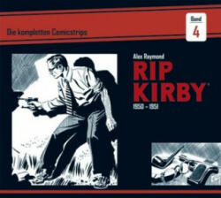 Rip Kirby: Die kompletten Comicstrips / Band 4 1950 - 1951 - Alex Raymond, Ward Greene, Mik Schulz (ISBN: 9783946842149)