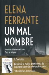 Dos amigas 2/Un mal nombre - Elena Ferrante (ISBN: 9788466344364)