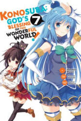 Konosuba: God's Blessing on This Wonderful World! Vol. 7 (ISBN: 9781975328092)