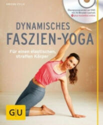 Dynamisches Faszien-Yoga, m. DVD - Amiena Zylla (ISBN: 9783833847578)