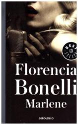 Marlene - Florencia Bonelli (ISBN: 9788466333641)