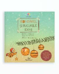 Bondarel si bucuriile iernii - Britta Sabbag, Maite Kelly, Joelle Tourlonias (ISBN: 9786067934496)