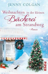 Weihnachten in der kleinen Bäckerei am Strandweg - Jenny Colgan, Sonja Hagemann (ISBN: 9783492311533)
