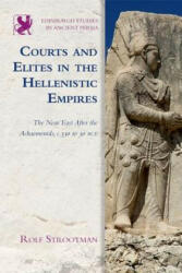 Courts and Elites in the Hellenistic Empires - Rolf Strootman (ISBN: 9780748691265)