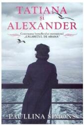 Tatiana și Alexander (ISBN: 9786068754543)