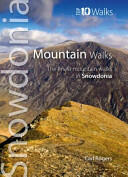 Mountain Walks - The Finest Mountain Walks in Snowdonia (ISBN: 9781902512273)