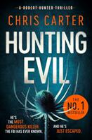 Hunting Evil - Chris Carter (ISBN: 9781471179556)