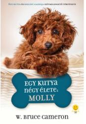 Egy kutya négy élete: Molly (2018)