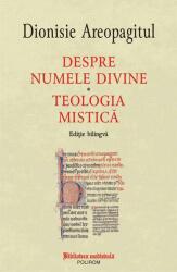 Despre numele divine. Teologia mistică (ISBN: 9789734676774)