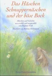 Das Häschen Schnuppernäschen und der böse Bock (ISBN: 9783772511684)