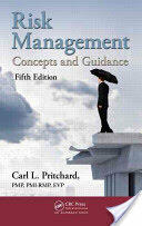 Risk Management: Concepts and Guidance Fifth Edition (ISBN: 9781482258455)