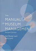 The Manual of Museum Management Second Edition (ISBN: 9780759111981)