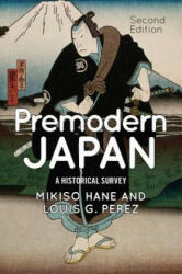 Premodern Japan - Mikiso Hane, Louis G Perez (ISBN: 9780813349657)