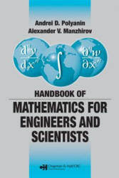 Handbook of Mathematics for Engineers and Scientists - Andrei D. Polyanin (ISBN: 9781584885023)