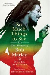 So Much Things to Say - Roger Steffens (ISBN: 9780393355925)
