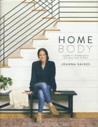 Homebody - Joanna Gaines (ISBN: 9780062801975)