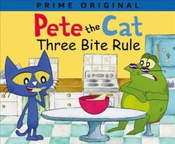 Pete the Cat: Three Bite Rule (ISBN: 9780062872609)