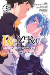 re: Zero Starting Life in Another World, Chapter 3: Truth of Zero, Vol. 5 - Tappei Nagatsuki (ISBN: 9781975300715)