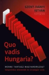 Quo vadis hungaria? (ISBN: 9789634680833)
