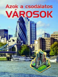 Azok a csodálatos városok (ISBN: 9786155230356)