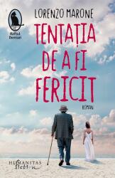 Tentatia de a fi fericit - Lorenzo Marone (ISBN: 9786067794281)