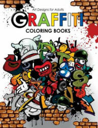 Graffiti Coloring book for Adults - Georgia a Dabney, Hipster Coloring Book (ISBN: 9781542335935)