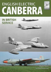 Flight Craft 17: The English Electric Canberra in British Service - Martin Derry (ISBN: 9781526742537)