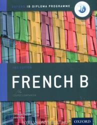 French B Course Book - Oxford IB Diploma Programme (ISBN: 9780198422372)