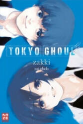 Tokyo Ghoul Zakki - Der Tag an dem ich starb - Sui Ishida, Yuko Keller (ISBN: 9782889214433)