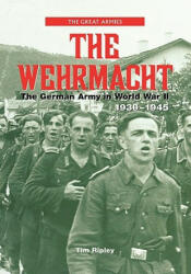 Wehrmacht - Tim Ripley (ISBN: 9781579583125)