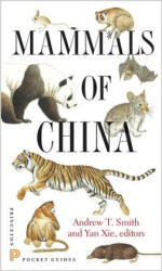 Mammals of China - Andrew Y Smith (ISBN: 9780691154275)