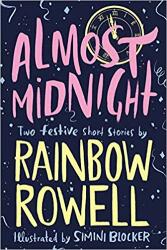 Almost Midnight: Two Festive Short Stories - Rainbow Rowell (ISBN: 9781529003772)