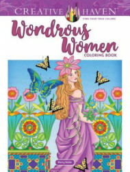 Creative Haven Wondrous Women Coloring Book - Marty Noble (2019)