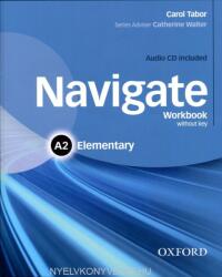 Navigate: A2 Elementary: Workbook with CD (without key) - K. Tabor (2015)