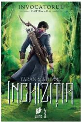 Inchizitia. Invocatorul, volumul 2 - Taran Matharu (ISBN: 9786069462256)