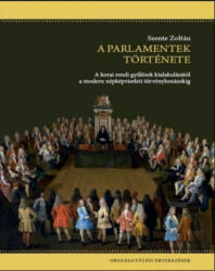 A PARLAMENTEK TÖRTÉNETE (2018)