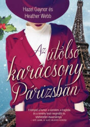 Az utolsó karácsony Párizsban (ISBN: 9789636356804)