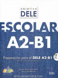 Objetivo DELE escolar nivel A2-B1 książka + CD - Díaz Castromil Javier, Gil-Merino y Rubio Laura (ISBN: 9788497789219)