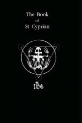 Book of St. Cyprian - HUMBERTO MAGGI (ISBN: 9780998708133)